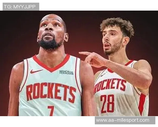 火箭双星杜兰特与申京联手65分9胜3负展现强大实力